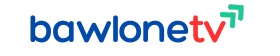 Bawlone TV App